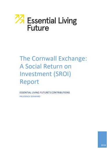 The Cornwall Exchange: A Social Return on Investment (SROI) Report