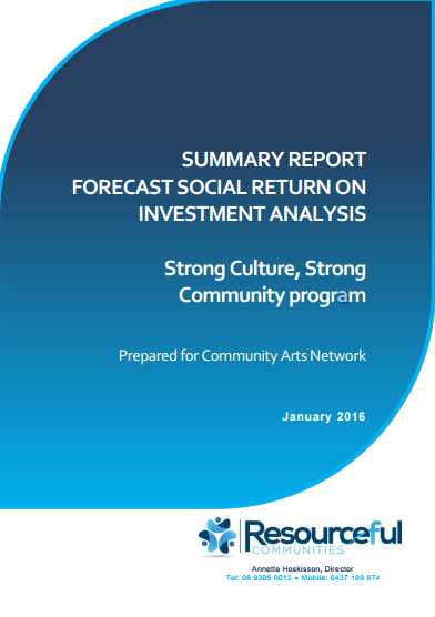Summary Report Forecast Social Return on Investment Analysis: Strong Culture, Strong Community program
