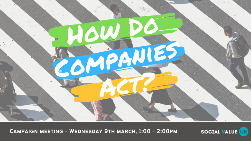 How Do Companies Act Stakeholder Meeting – March 9th