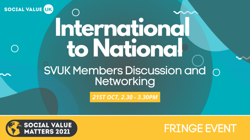 Social Value Matters FRINGE EVENT – ‘International to National’