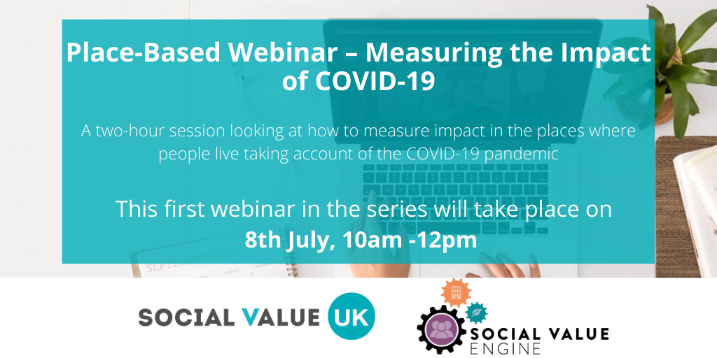 Social Value Engine and Social Value UK Announce Place-Based Webinar – Measuring the Impact of COVID-19
