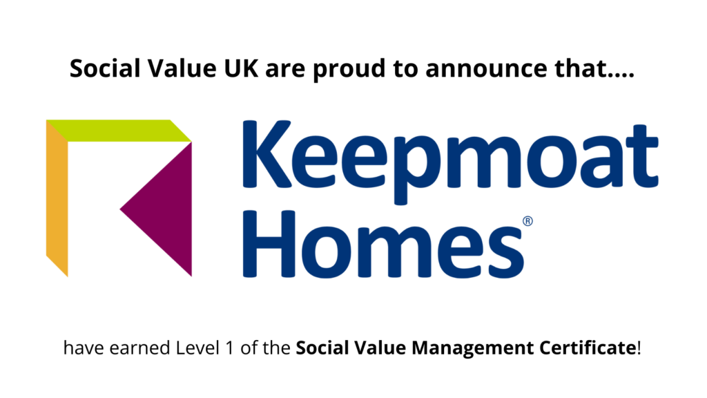 Keepmoat Homes have earned Level 1 of the Social Value Management Certificate!