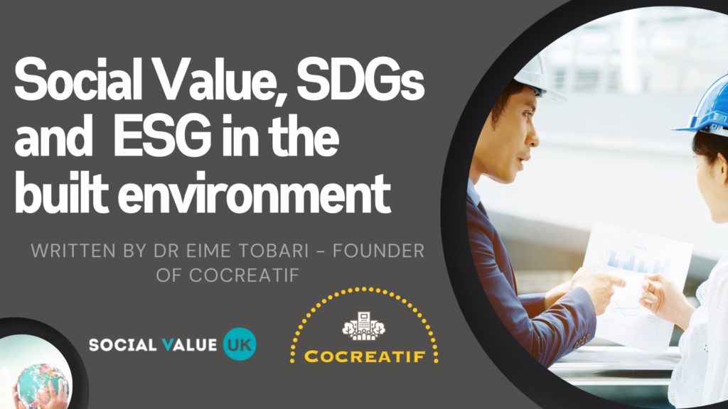 SOCIAL VALUE, SDGS AND ESG IN THE BUILT ENVIRONMENT