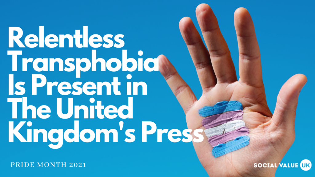 Relentless Transphobia Is Present In the United Kingdom’s Press