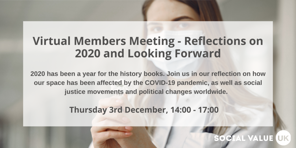 Announcing the Social Value UK Virtual Members Meeting – Reflections on 2020 and Looking Forward!