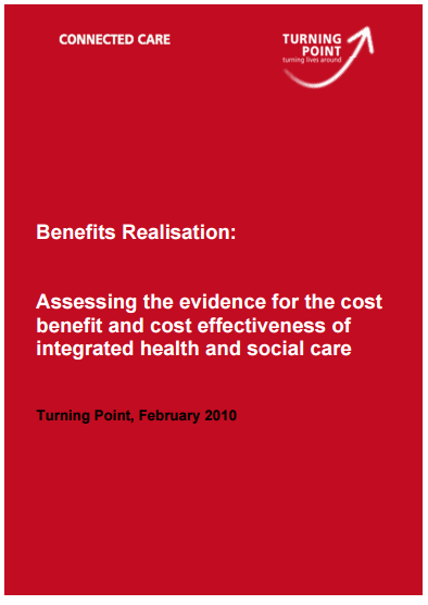 Assessing the evidence for the cost benefit and cost effectiveness of integrated health and social care