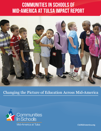 Communities in Schools of Mid-America at Tulsa Impact Report