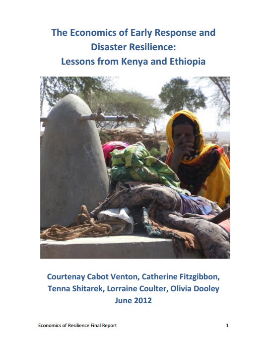 The Economics of Early Response and Disaster Resilience: Lessons from Kenya and Ethiopia