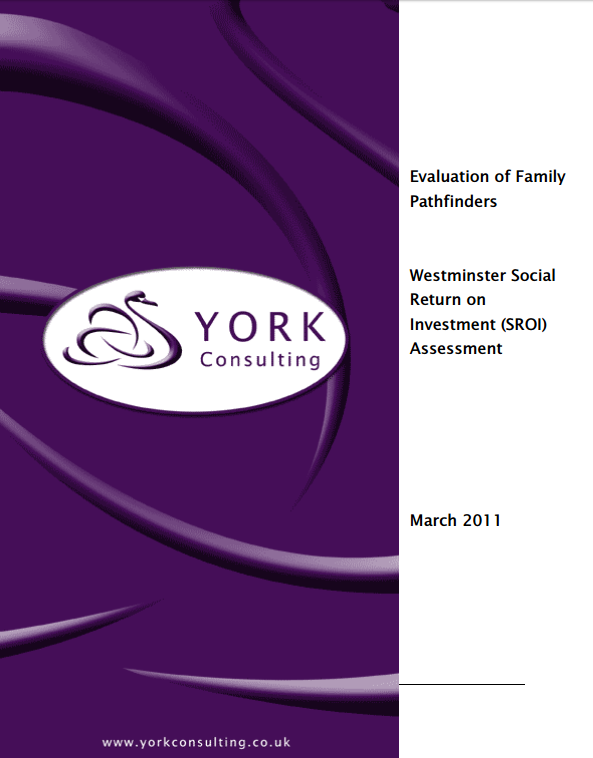 Evaluation of Family Pathfinders: Westminster Social Return on Investment (SROI) Assessment