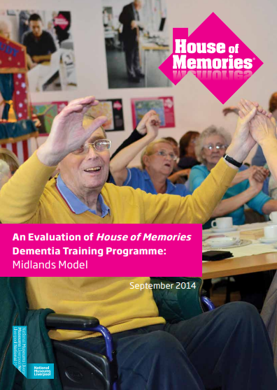 An Evaluation of House of Memories Dementia Training Programme: Midlands Model