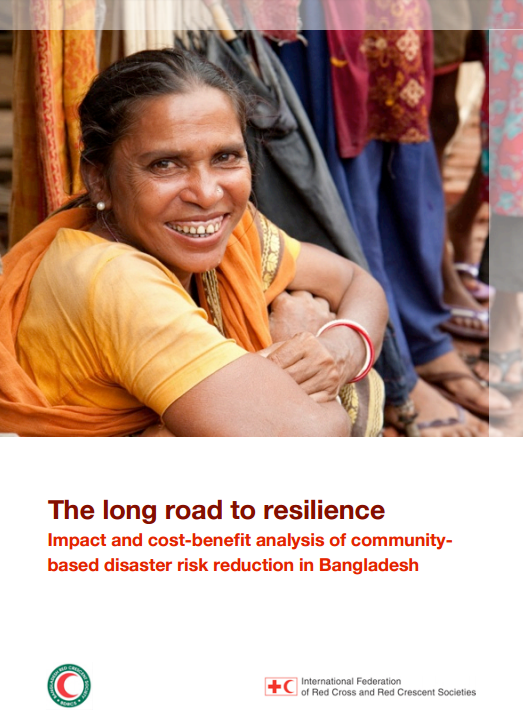 The long road to resilience: Impact and cost-benefit analysis of community-based disaster risk reduction in Bangladesh