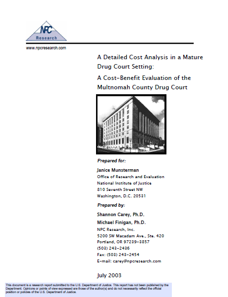 A Detailed Cost Analysis in a Mature Drug Court Setting: A Cost-Benefit Evaluation of the Multnomah County Drug Court