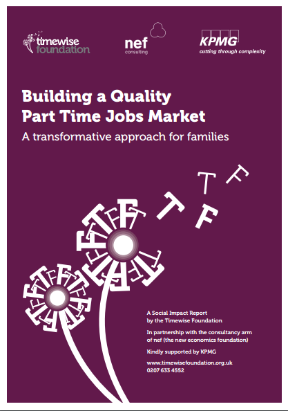 Building a Qualilty Part Time Jobs Market: A transformative approach for families