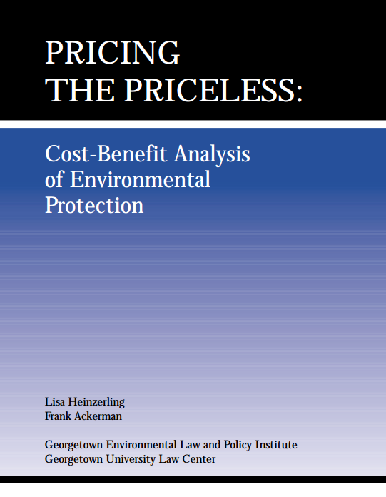 Pricing the Priceless: Cost-Benefit Analysis of Environmental Protection