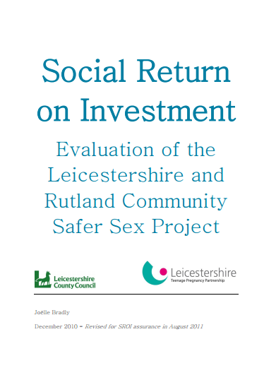 SROI Evaluation of the Leicestershire and Rutland Community Safer Sex Project