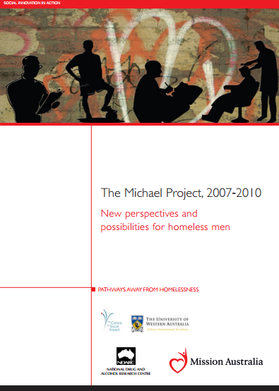 The Michael Project, 2007-2010: New perspectives and possibilities for homeless men