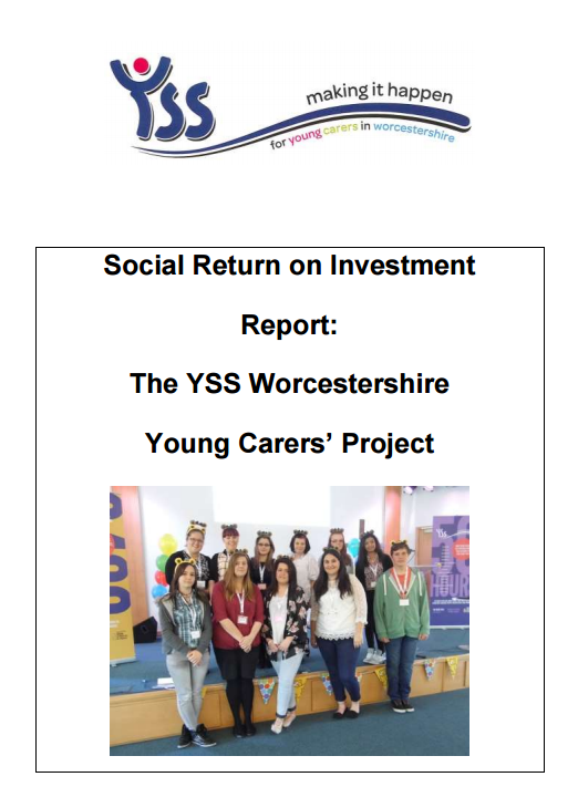 Social Return on Investment Report: The YSS Worcestershire Young Carers’ Project