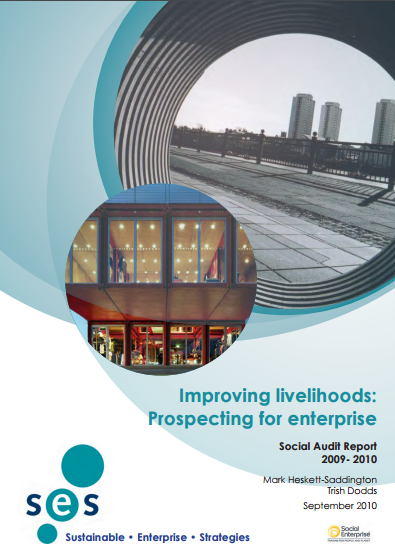 Improving livelihoods: Prospecting for enterprise. Social Audit Report 2009-2010