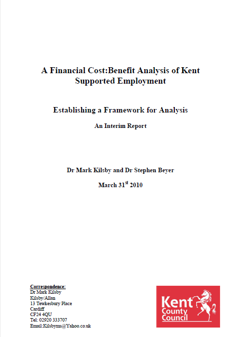 A Financial Cost:Benefit Analysis of Kent Supported Employment