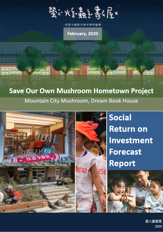 Save Our Own Mushroom Hometown – Project Mountain City Mushroom, Dream Book House Social Return on Investment Forecast Report