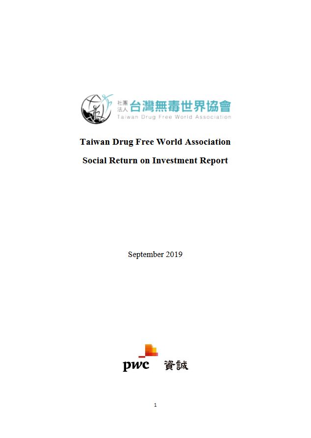 Taiwan Drug Free World Association Social Return on Investment Report