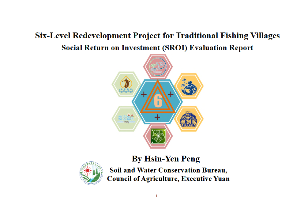 Six-Level Redevelopment Project for Traditional Fishing Villages Social Return on Investment (SROI) Evaluation Report