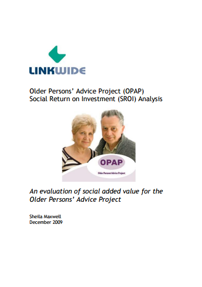 Linkwide Older Persons’ Advice Project (OPAP) Social Return on Investment (SROI) Analysis