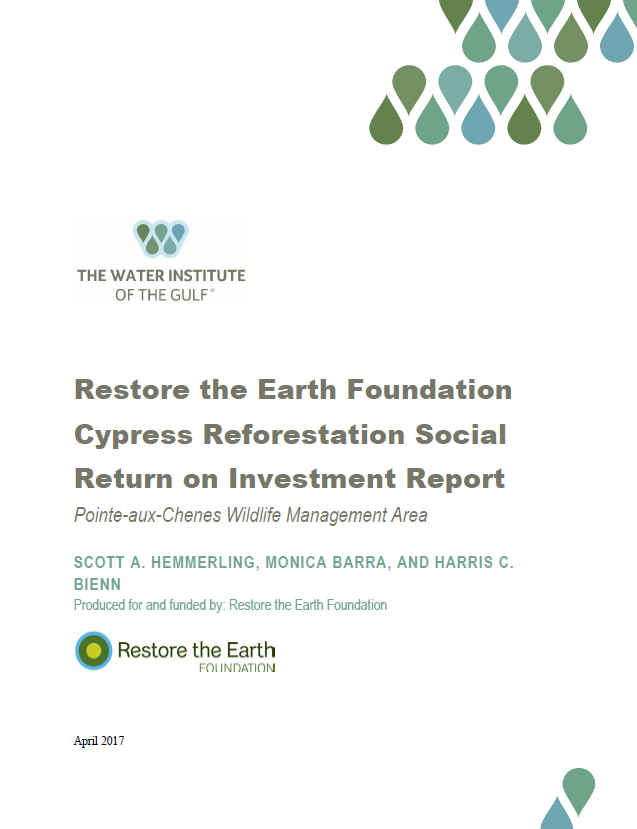 Restore the Earth Foundation Reforestation SROI Report Pointe-aux-Chenes Wildlife Management Area