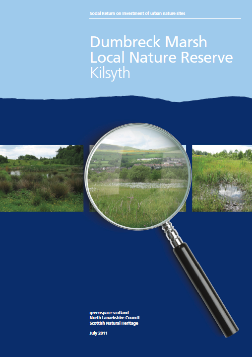 SROI of urban nature sites – Dumbreck Marsh Local Nature Reserve Kilsyth
