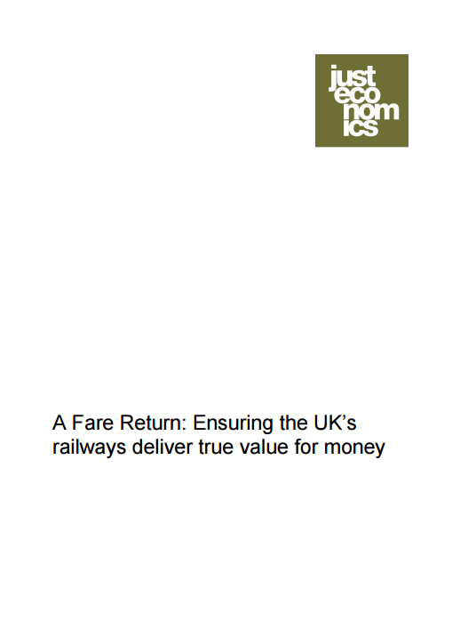 A Fare Return: Ensuring the UK’s railways deliver true value for money