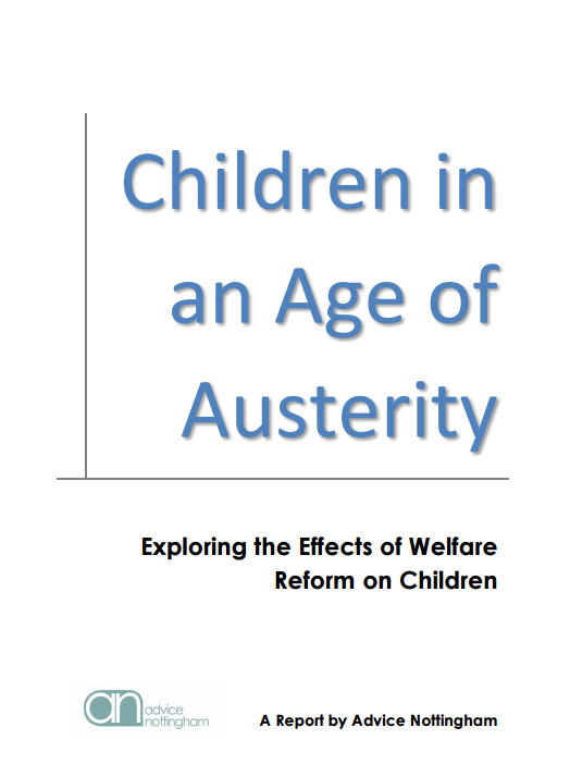 Children in an Age of Austerity: Exploring the Effects of Welfare Reform on Children
