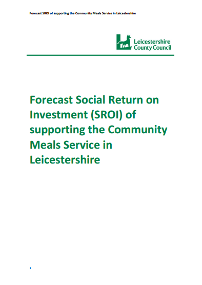 Forecast SROI of supporting the Community Meals Service in Leicestershire