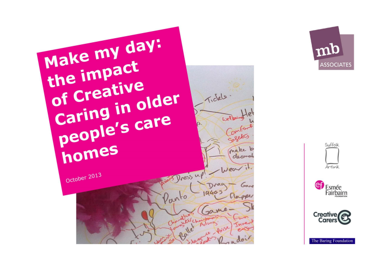 Make my day: the impact of Creative Caring in older people’s care homes
