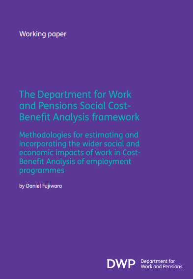 The Department for Work and Pensions – Social Cost Benefit Analysis Framework