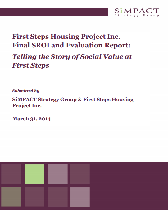 First Steps Housing Project Inc. Final SROI and Evaluation Report