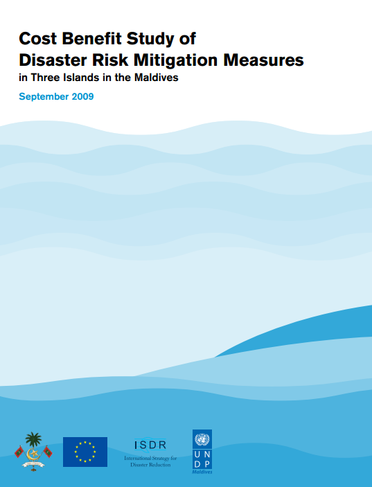 Cost-Benefit Study of Disaster Risk Mitigation Measures in Three Islands in the Maldives