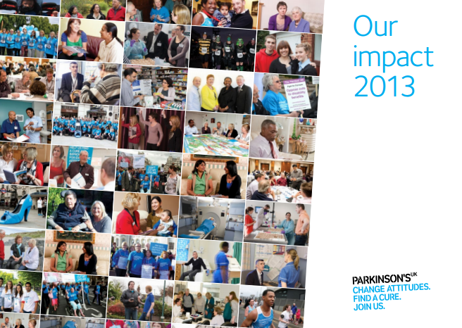 Parkinson’s UK: Our Impact 2013
