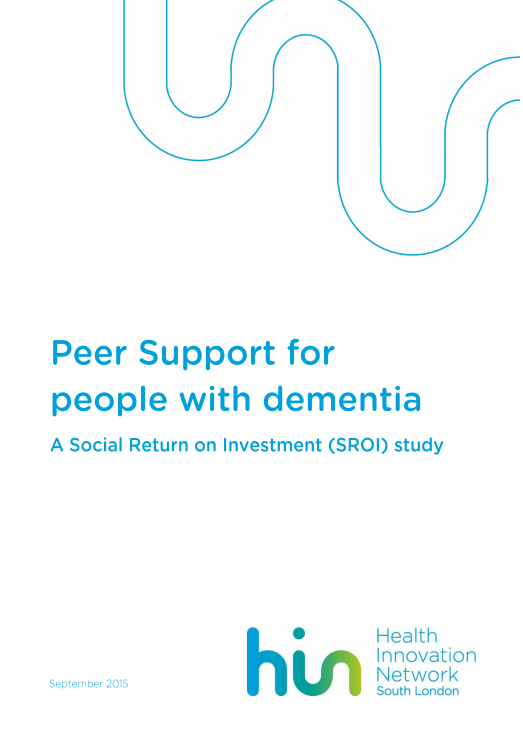 Peer Support for people with dementia. A Social Return on Investment (SROI) study