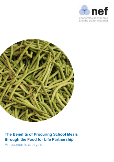 The Benefits of Procuring School Meals through the Food for Life Partnership: An economic analysis