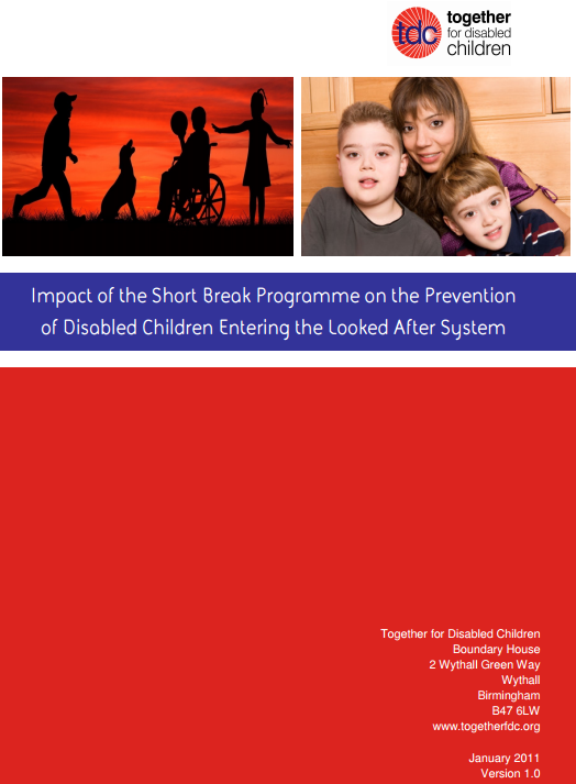 Impact of the Short Break Programme on the Prevention of Disabled Children Entering the Looked After System