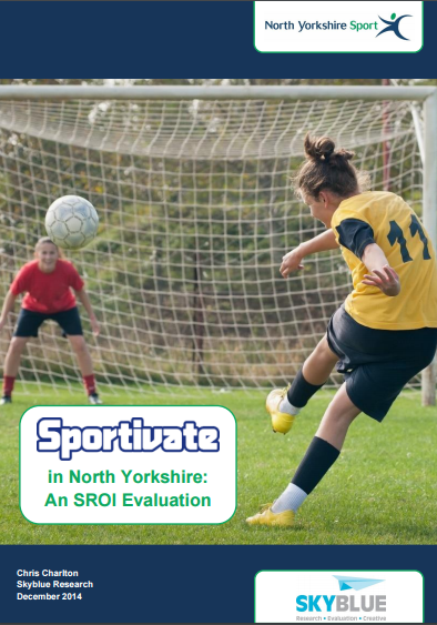 Sportivate in North Yorkshire: An SROI Evaluation