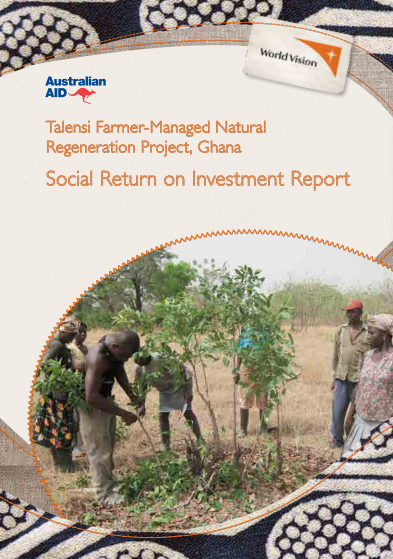 Talensi Farmer-Managed Natural Regeneration Project, Ghana, Social Return on Investment Report
