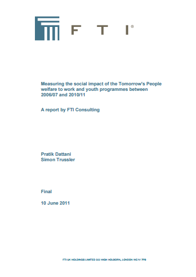 Measuring the social impact of the Tomorrow’s People welfare to work and youth programmes between 2006/07 and 2010/11