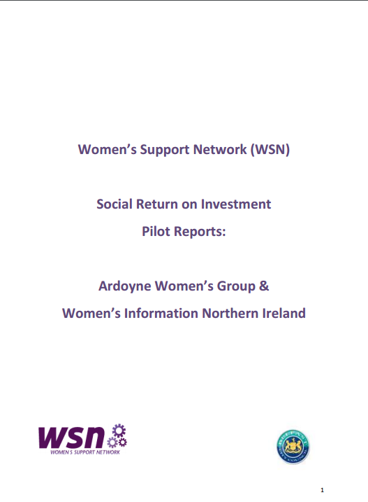 Women’s Support Network (WSN): SROI Pilot Reports