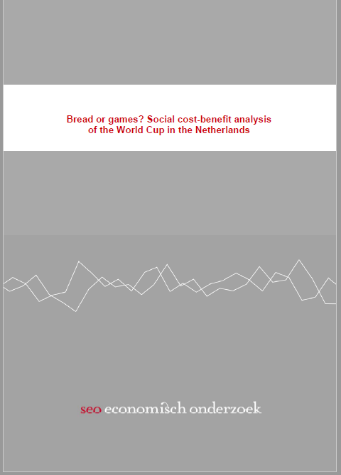Bread or games? Social cost-benefit analysis of the World Cup in the Netherlands