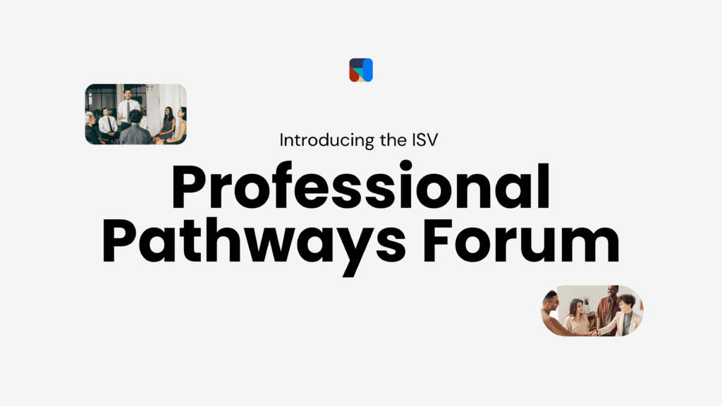 Introducing the ISV Professional Pathways Forum 
