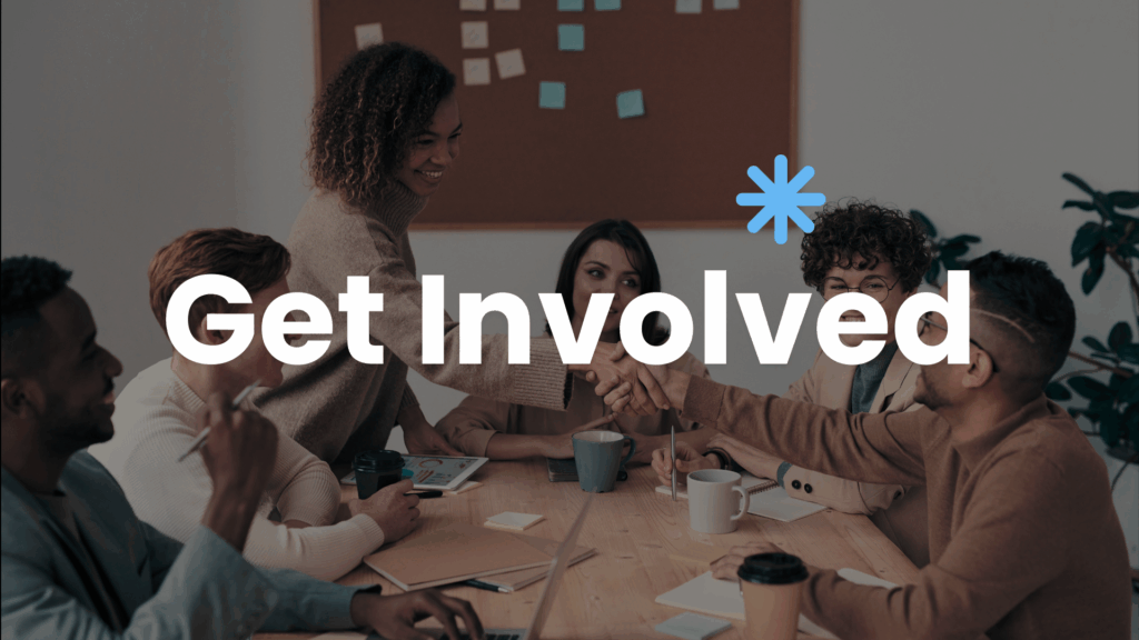 Get Involved! | August 2025